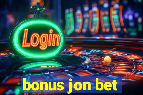 bonus jon bet